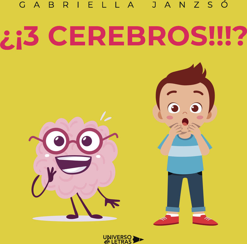 Portada de ¿¡3 cerebros!!!? · Gabriella Janzsó