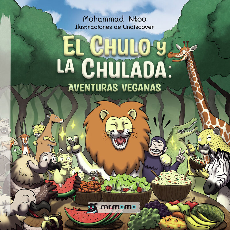 Portada de El chulo y la chulada: aventuras veganas