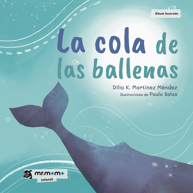 Portada de La cola de las ballenas · Dilia K Martínez Méndez