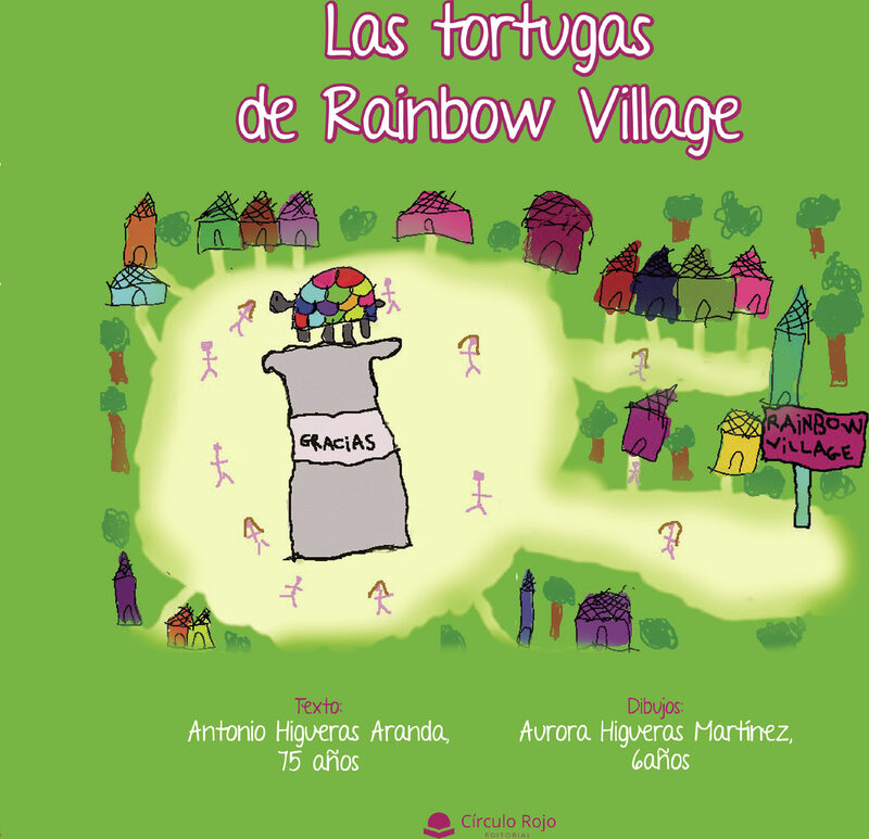 Portada de Las tortugas de Rainbow Village · Antonio Higueras Aranda