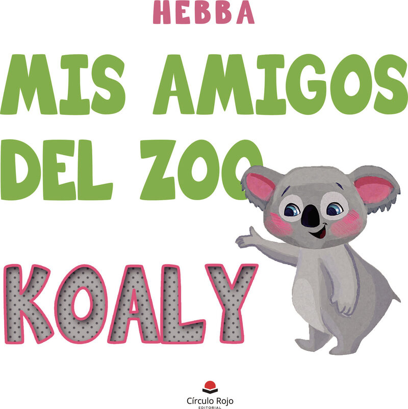 Portada de Mis amigos del zoo Koaly