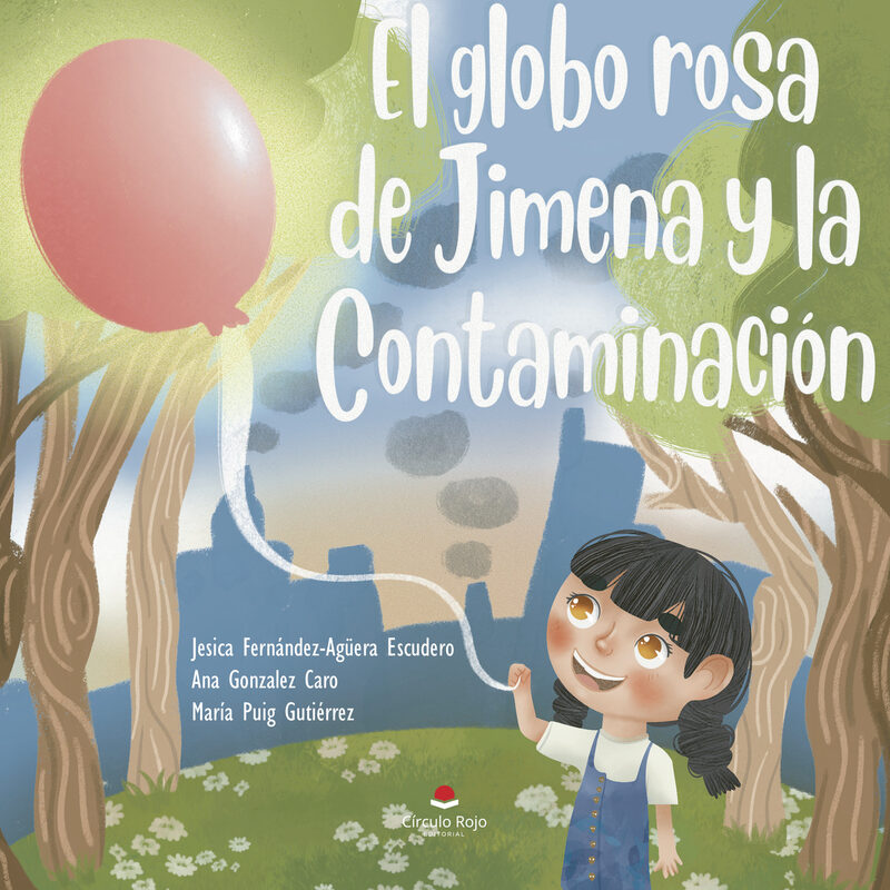 Portada de El globo rosa de Jimena y la contaminación · Jesica Fernández-Agüera Escudero