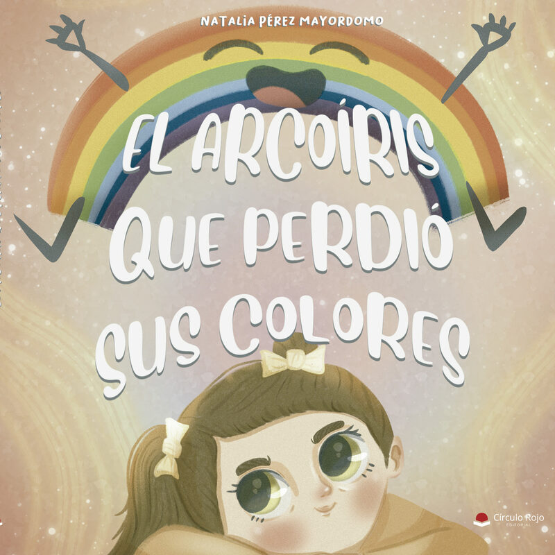 Portada de El arcoíris que perdió sus colores