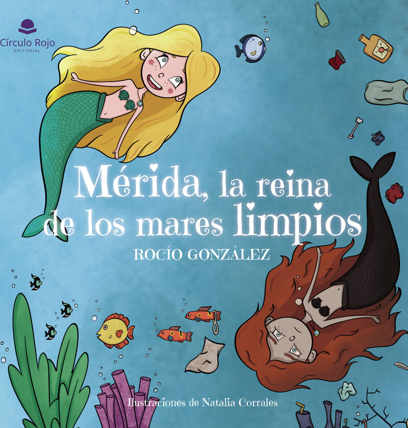 Portada de Mérida, la reina de los mares limpios · Rocío González Sánchez
