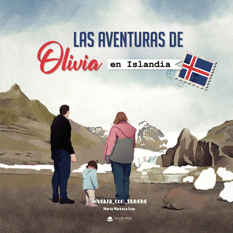 Portada de Las aventuras de Olivia en Islandia · @viaja_con_ tubebe