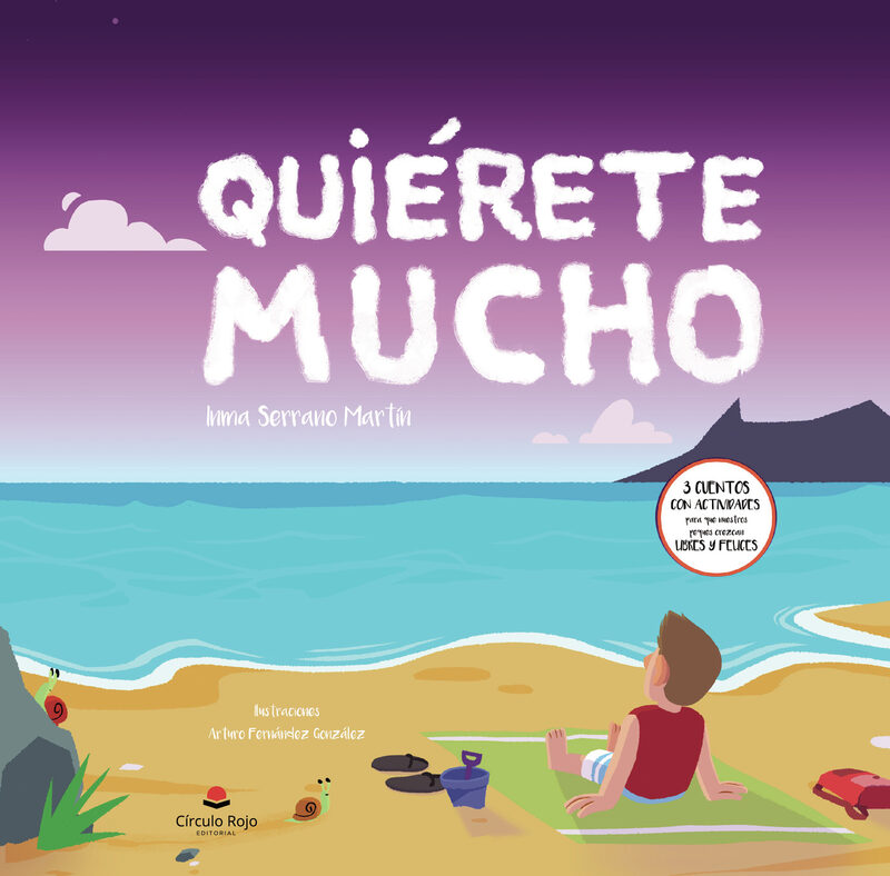 Portada de Quiérete mucho · María Inmaculada Serrano Martín