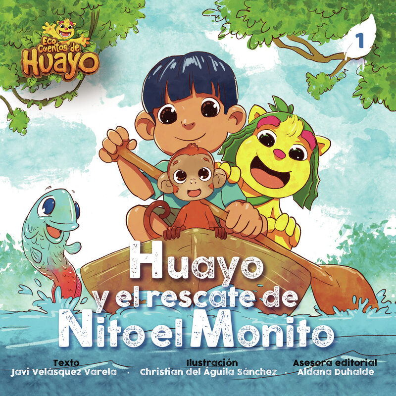 Portada de Huayo y el rescate de Nito el monito