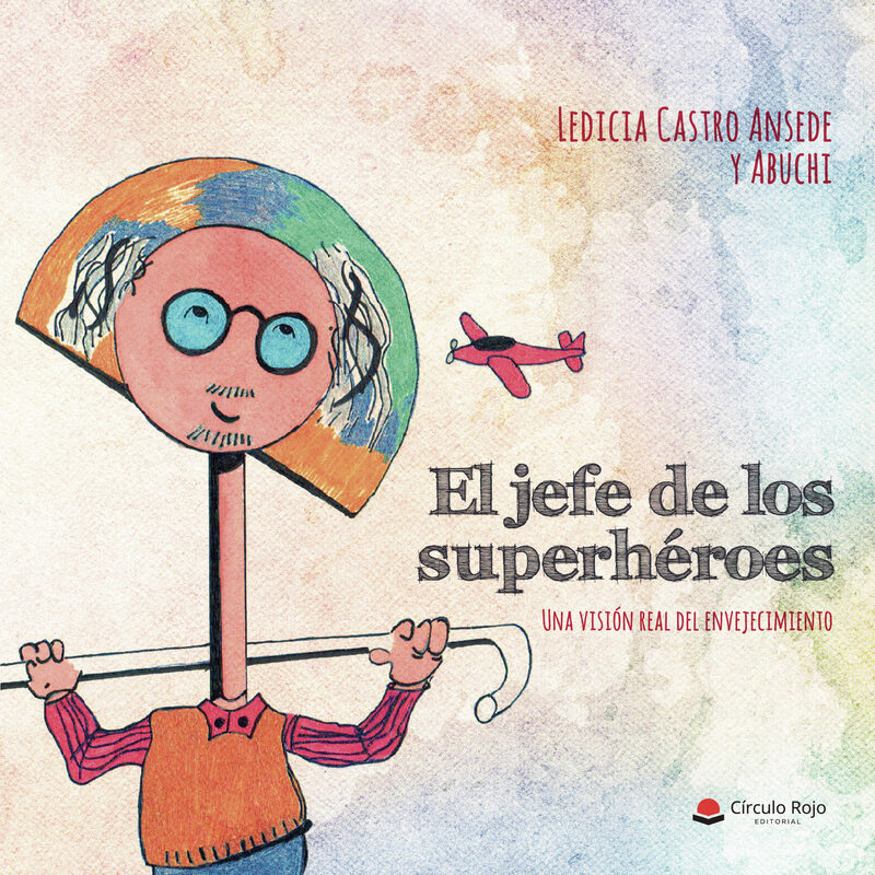 Portada de El jefe de los superhéroes