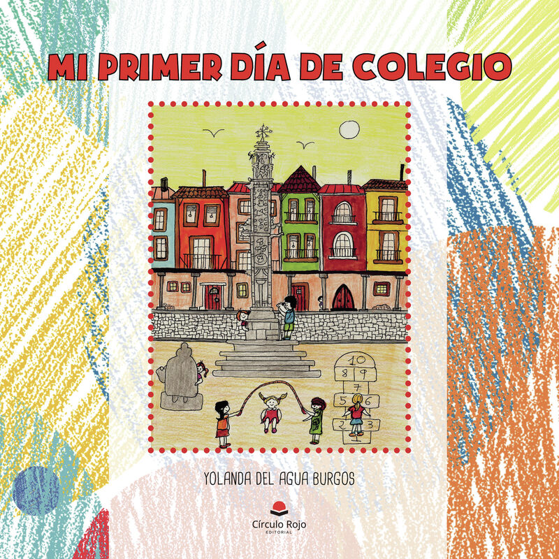 Portada de Mi primer día de colegio