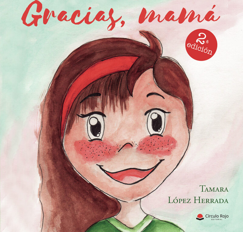 Portada de Gracias mamá · Tamara López Herrada