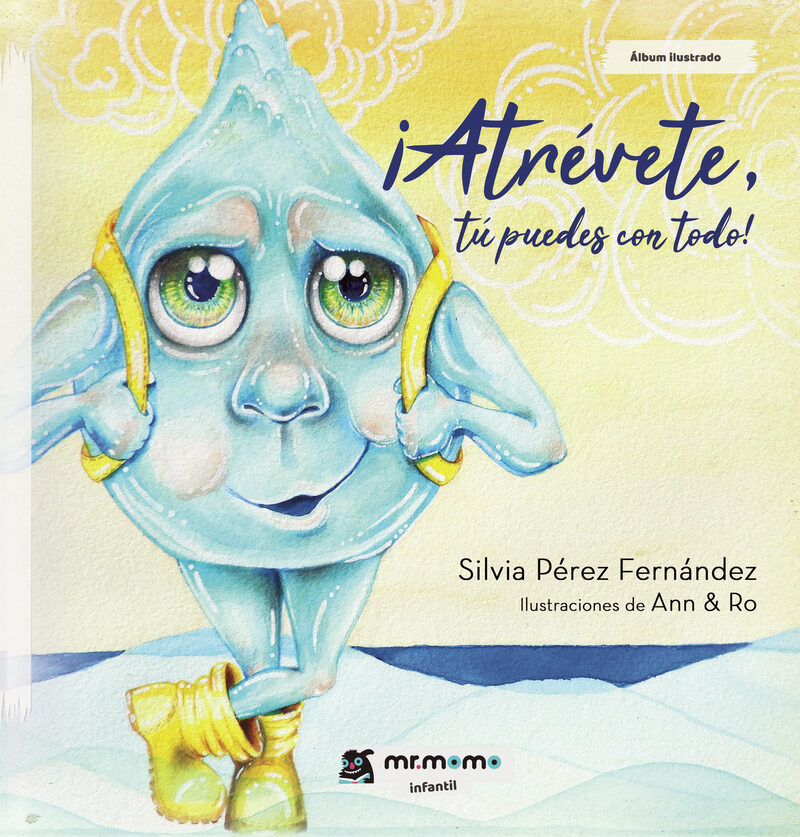 Portada de ¡Atrévete, tú puedes con todo!
