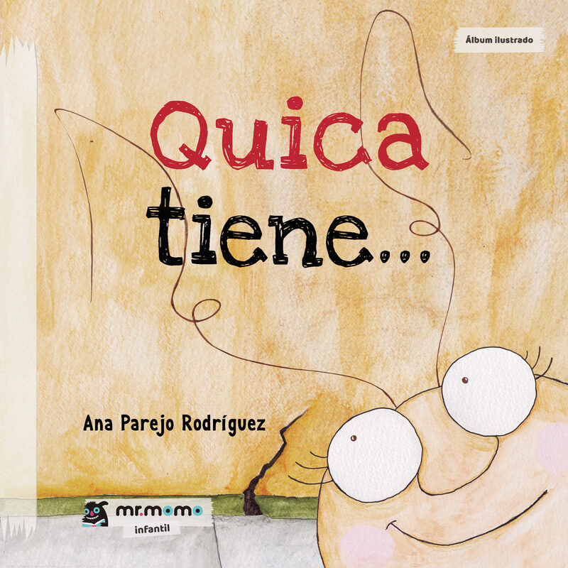 Portada de Quica tiene... · Ana Parejo Rodríguez