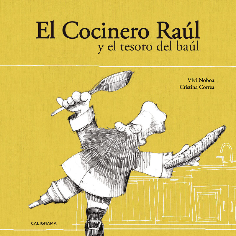 Portada de El Cocinero Raúl y el tesoro del baúl · Vivi Noboa