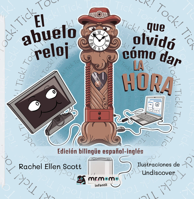 Portada de El abuelo reloj que olvidó cómo dar la hora