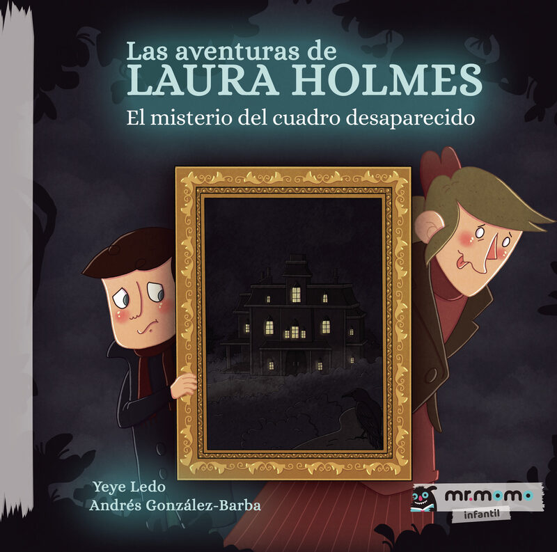 Portada de Las aventuras de Laura Holmes (TAPA DURA)