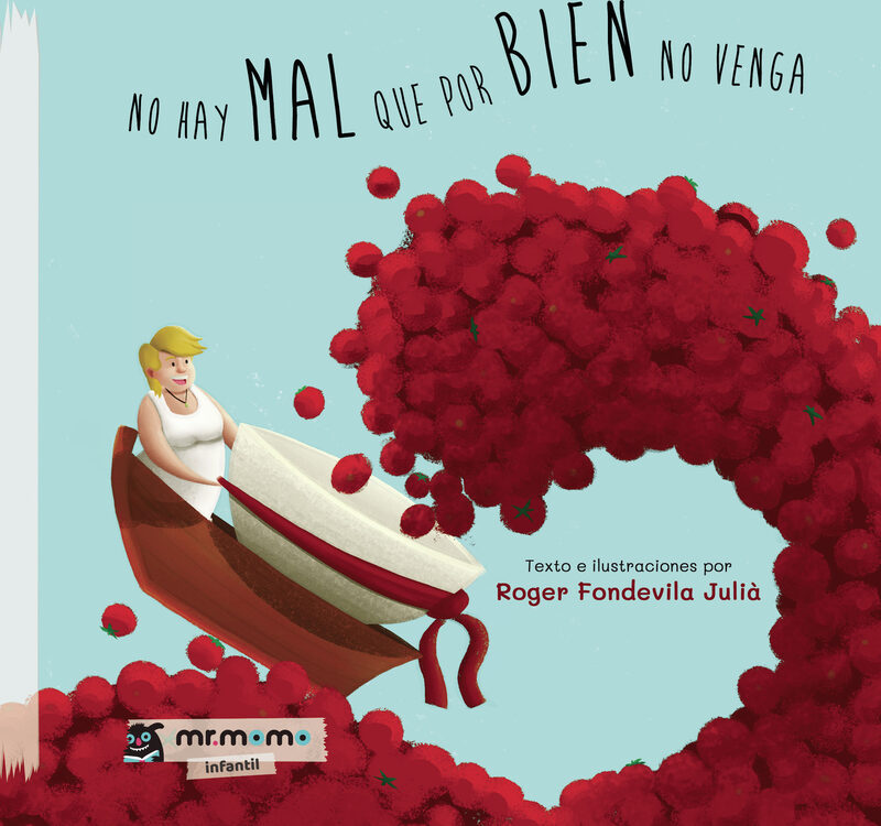 Portada de No hay mal que por bien no venga · Roger Fondevila Julià