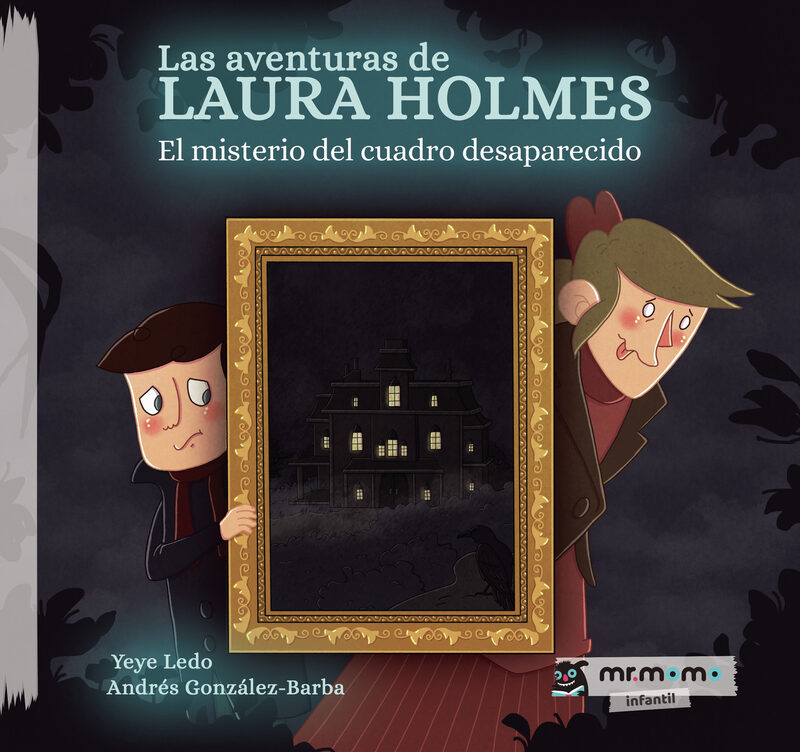 Portada de Las aventuras de Laura Holmes · Andrés González-Barba Capote