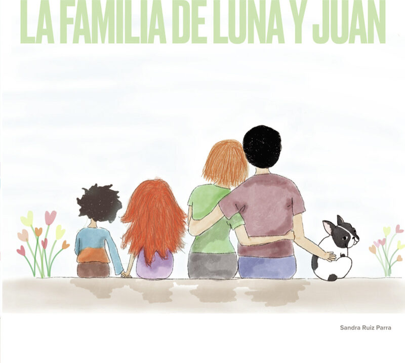 Portada de La familia de Luna y Juan · Sandra Ruiz Parra
