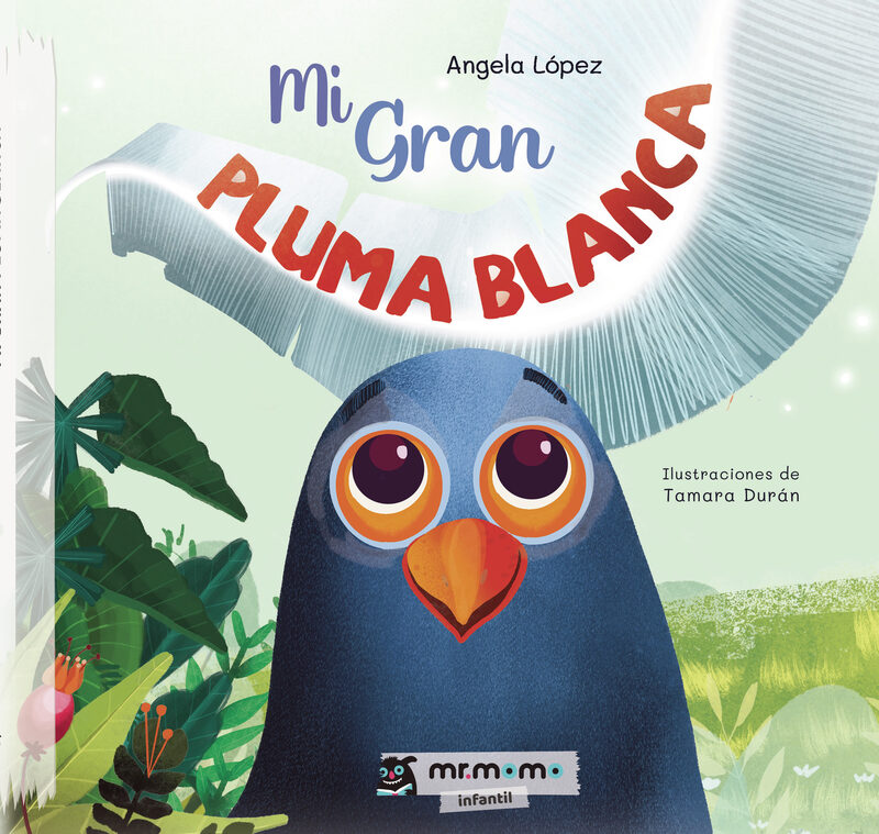 Portada de Mi gran pluma blanca · Ángela López