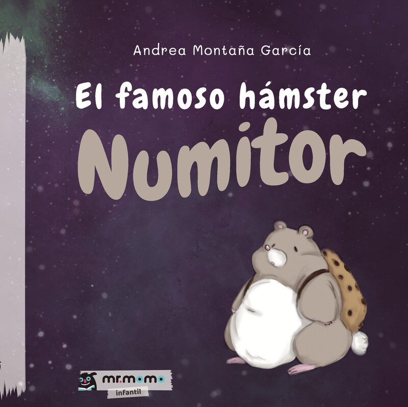 Portada de El famoso hámster Numitor · Andrea Montaña García