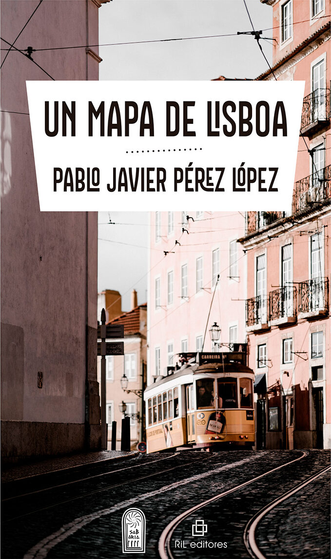 Portada de Un mapa de Lisboa · Pablo Javier Pérez López