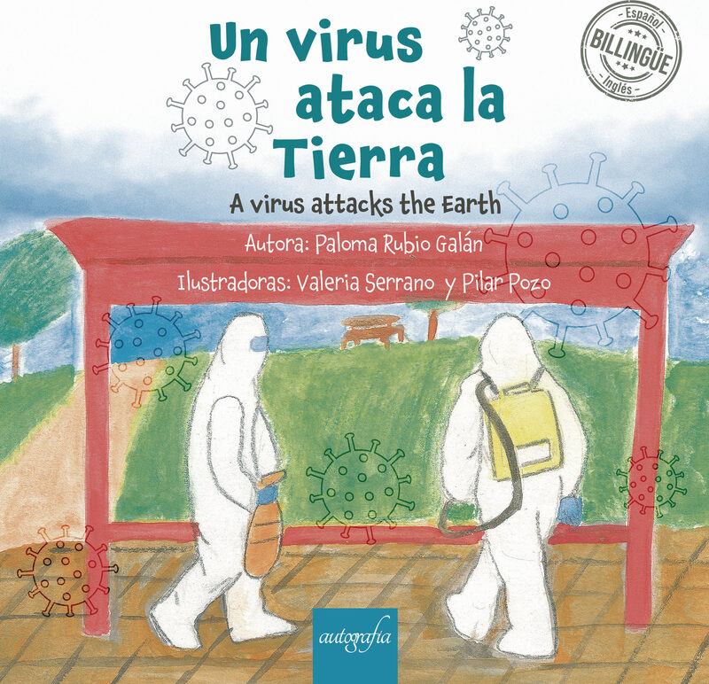 Portada de Un virus ataca la Tierra · Paloma Rubio Galán