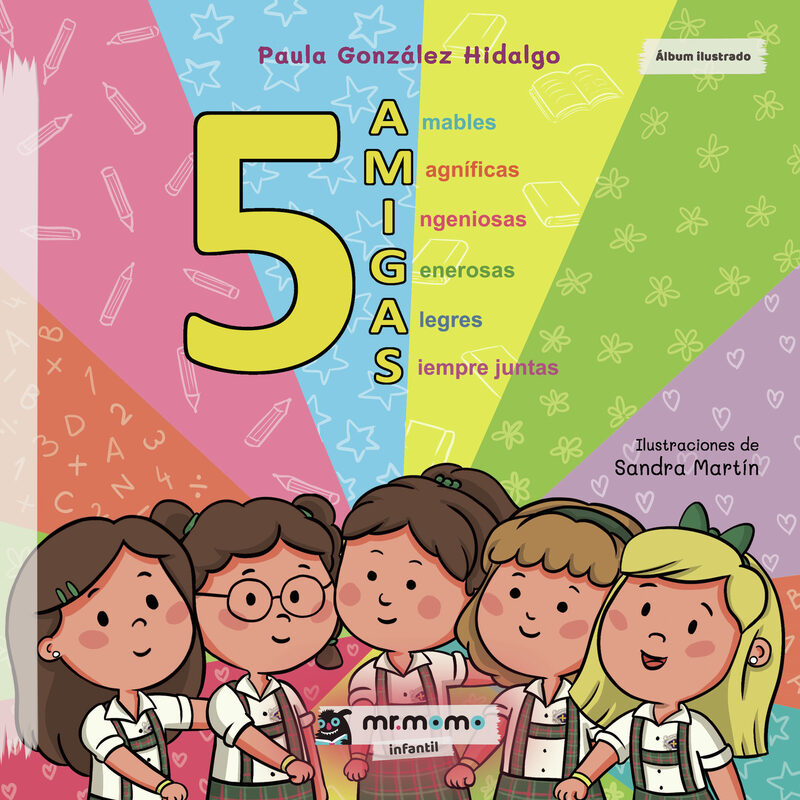 Portada de CINCO AMIGAS: Amables Magníficas Ingeniosas Generosas Alegres Siempre juntas
