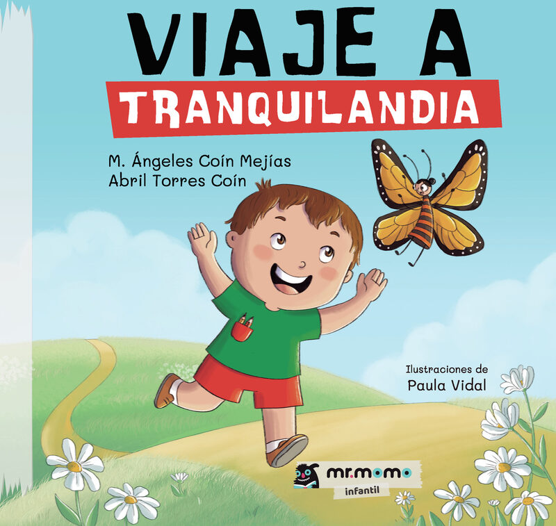 Portada de Viaje a Tranquilandia · M. Ángeles Coín Mejías