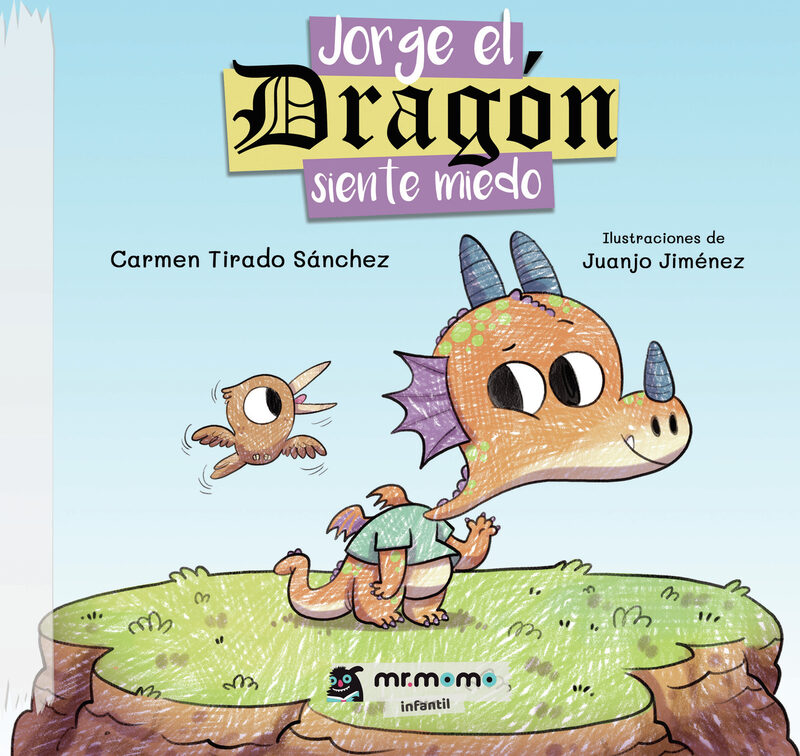 Portada de Jorge el dragón siente miedo