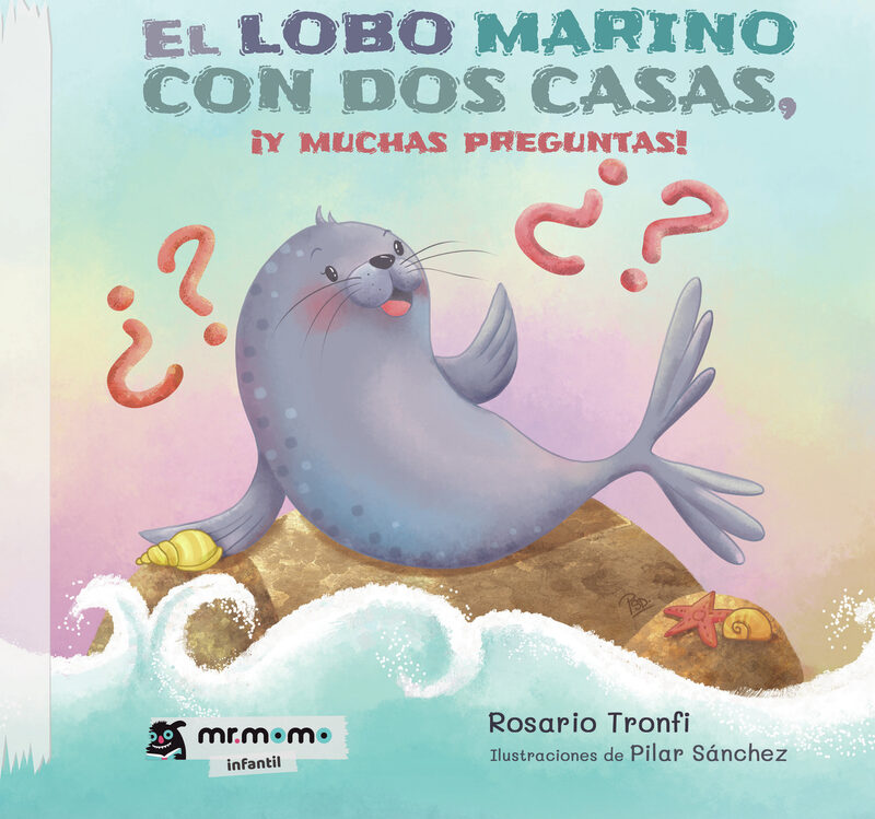 Portada de El lobo marino con dos casas, ¡y muchas preguntas!