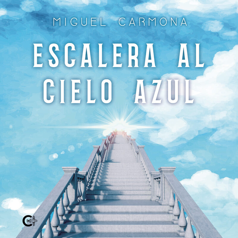 Portada de Escalera al cielo azul · Miguel Carmona