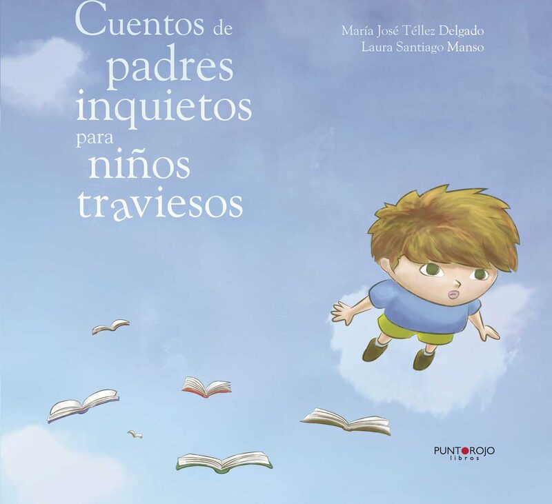 Portada de Cuentos de padres inquietos para niños traviesos