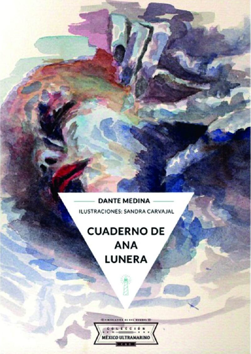 Portada de Cuaderno de Ana Lunera · Dante Medina