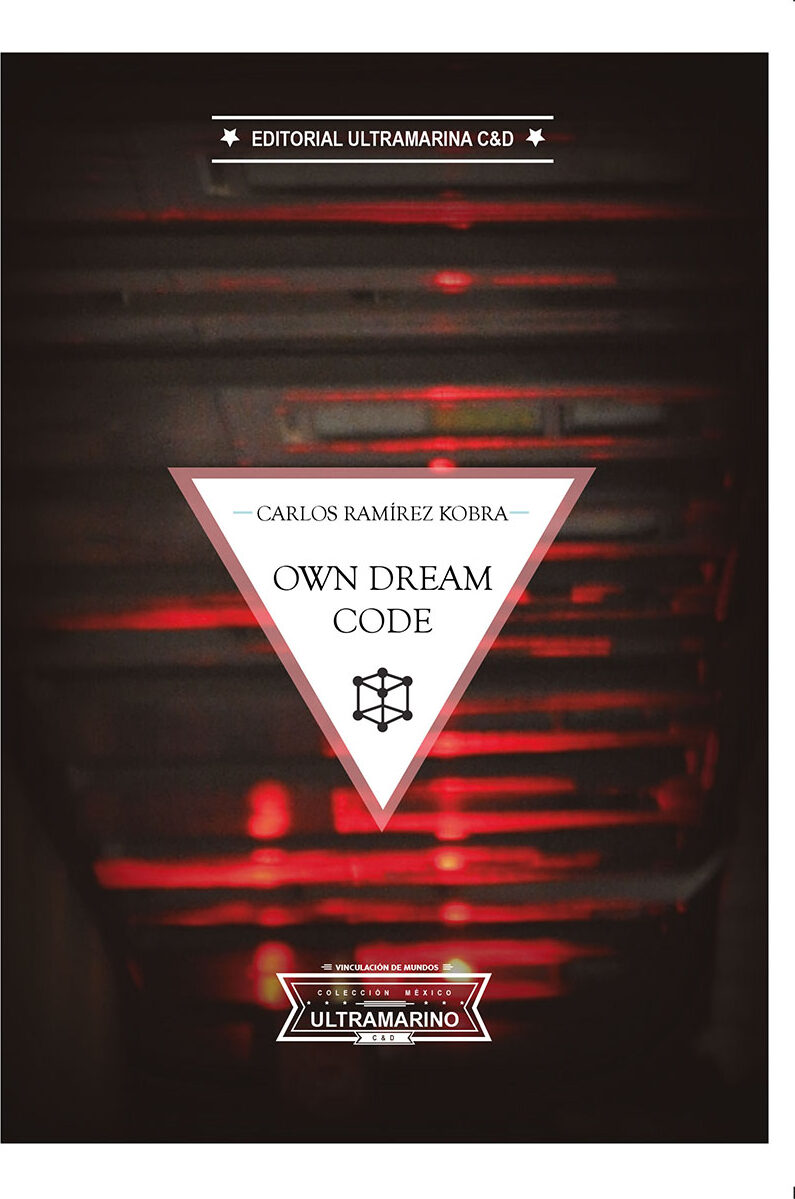 Portada de Own dream code · Carlos Ramírez Kobra