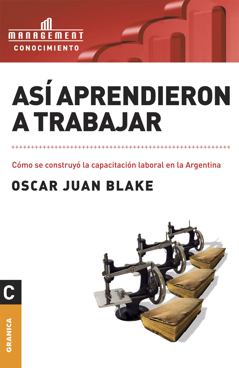 Portada de Así aprendieron a trabajar · OSCAR JUAN BLAKE