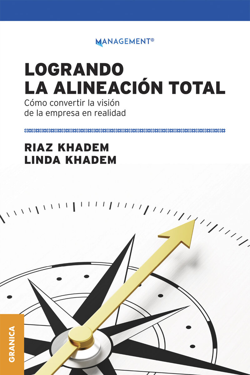 Portada de LOGRANDO LA ALINEACIÓN TOTAL · RIAZ.KHADEM , LINDA KHADEM