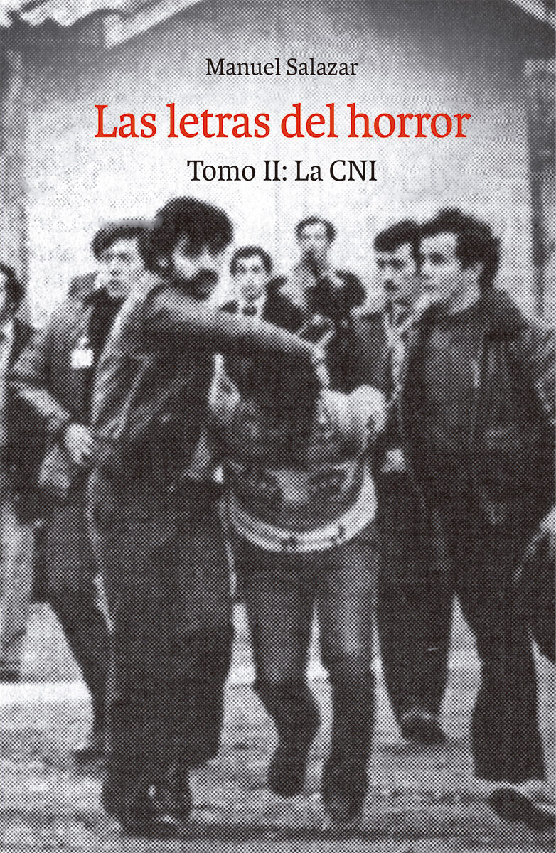 Portada de Las letras del horror. Tomo II: La CNI · Manuel Salazar