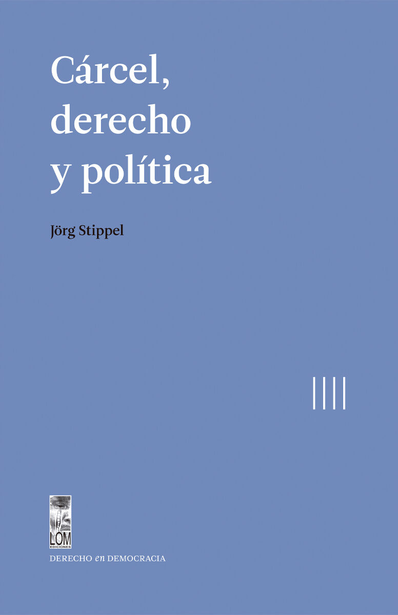 Portada de Cárcel, derecho y política