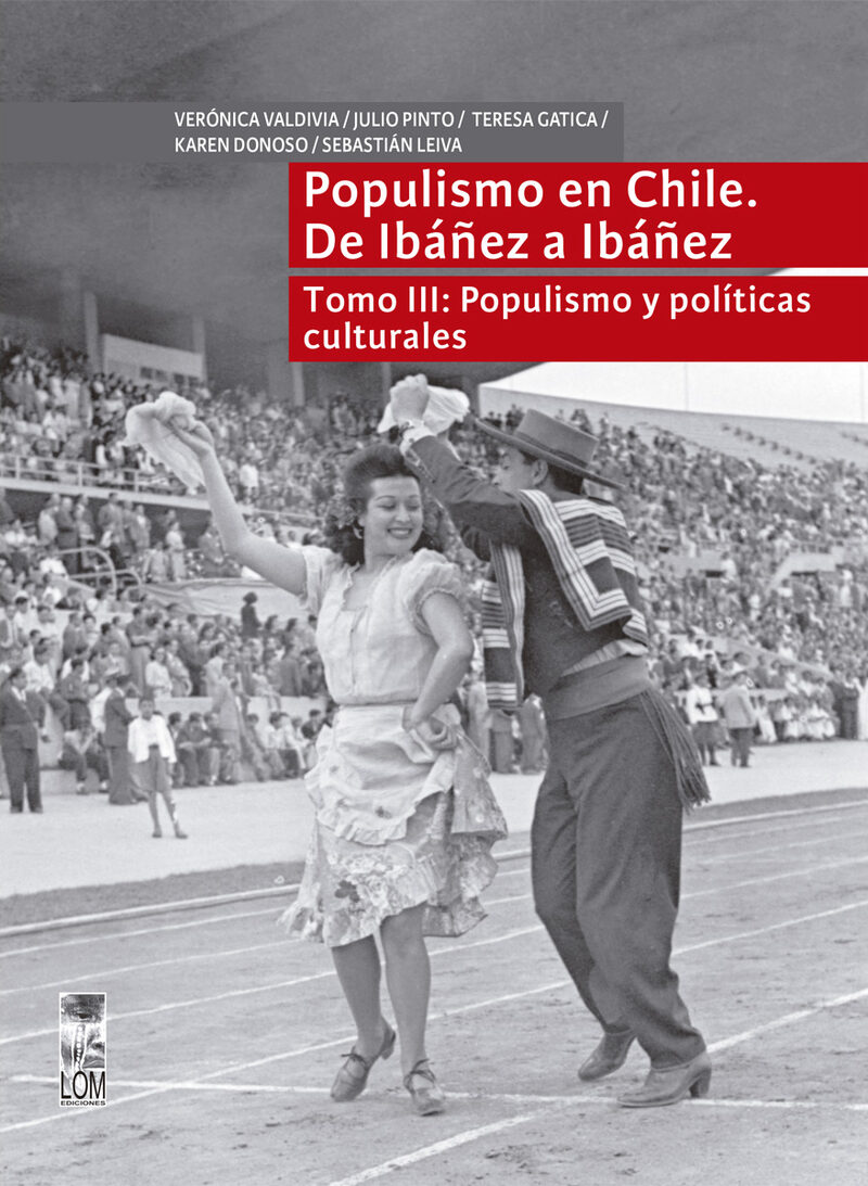 Portada de Populismo en Chile. De Ibáñez a Ibáñez - Tomo III