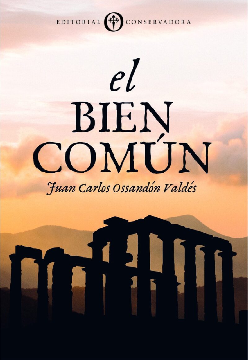 Portada de El Bien Común · Juan Carlos Ossandón Valdés