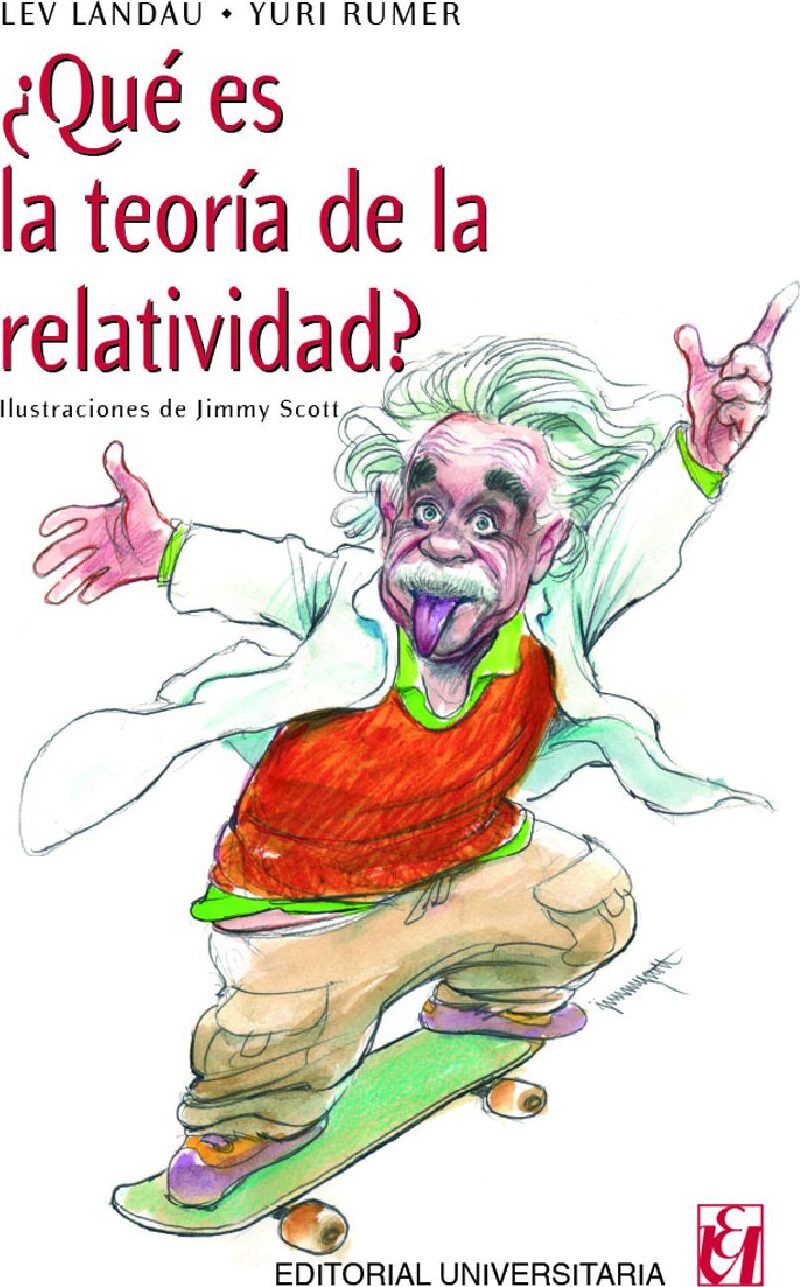 Portada de ¿Qué es la teoría de la Relatividad? · Lev.Rumer , Yuri Landau