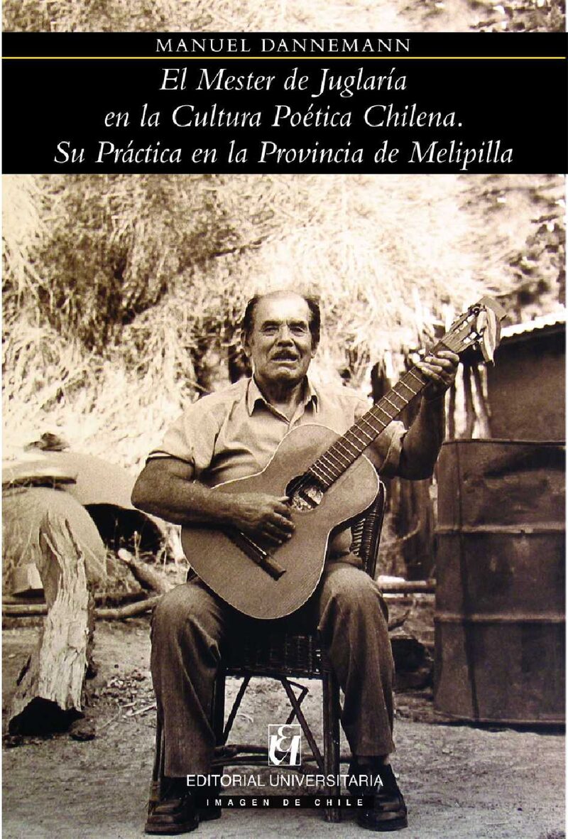Portada de El Mester de Juglaría en la Cultura Poética Chilena · Manuel Dannemann