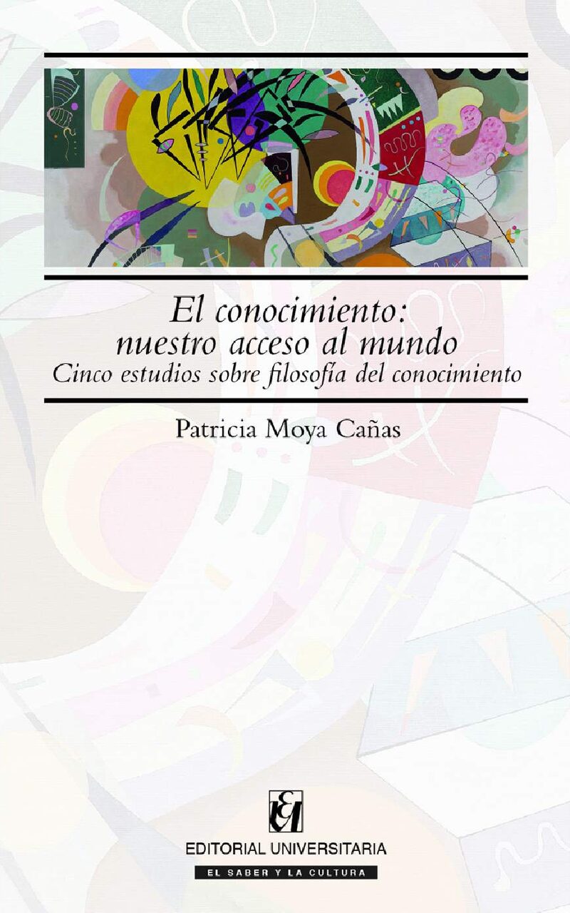Portada de El conocimiento: nuestro acceso al mundo