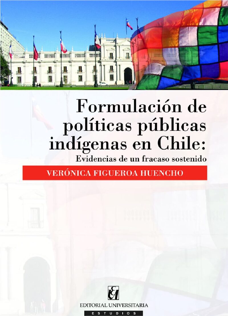 Portada de Formulación de políticas públicas indígenas en Chile