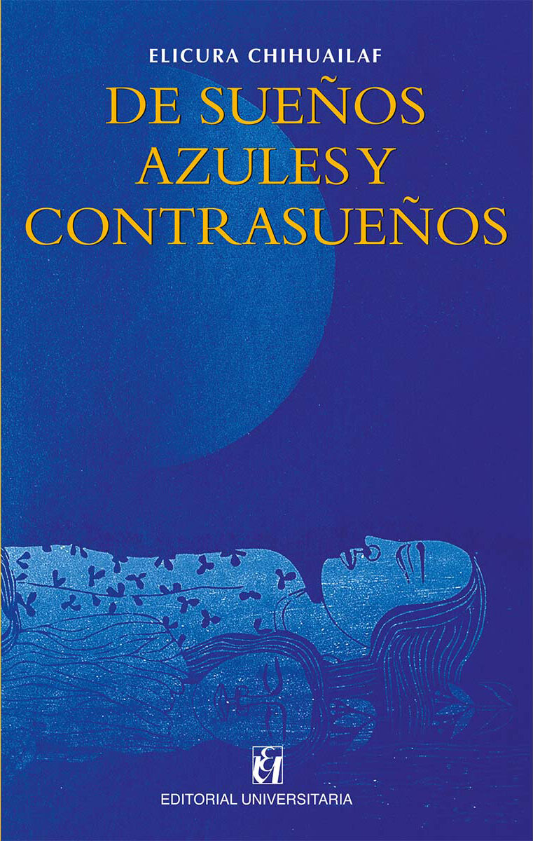 Portada de De sueños azules y contrasueños · Elicura Chihuailaf