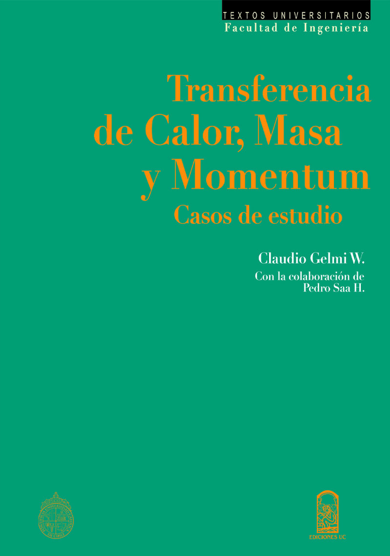 Portada de Transferencia de calor, masa y momentum