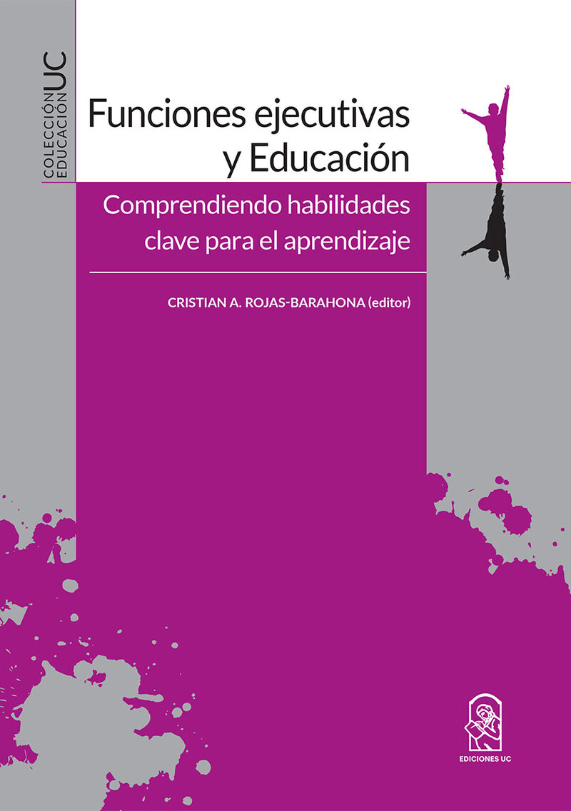 Portada de Funciones ejecutivas y educación: Comprendiendo habilidades clave para el aprendizaje
