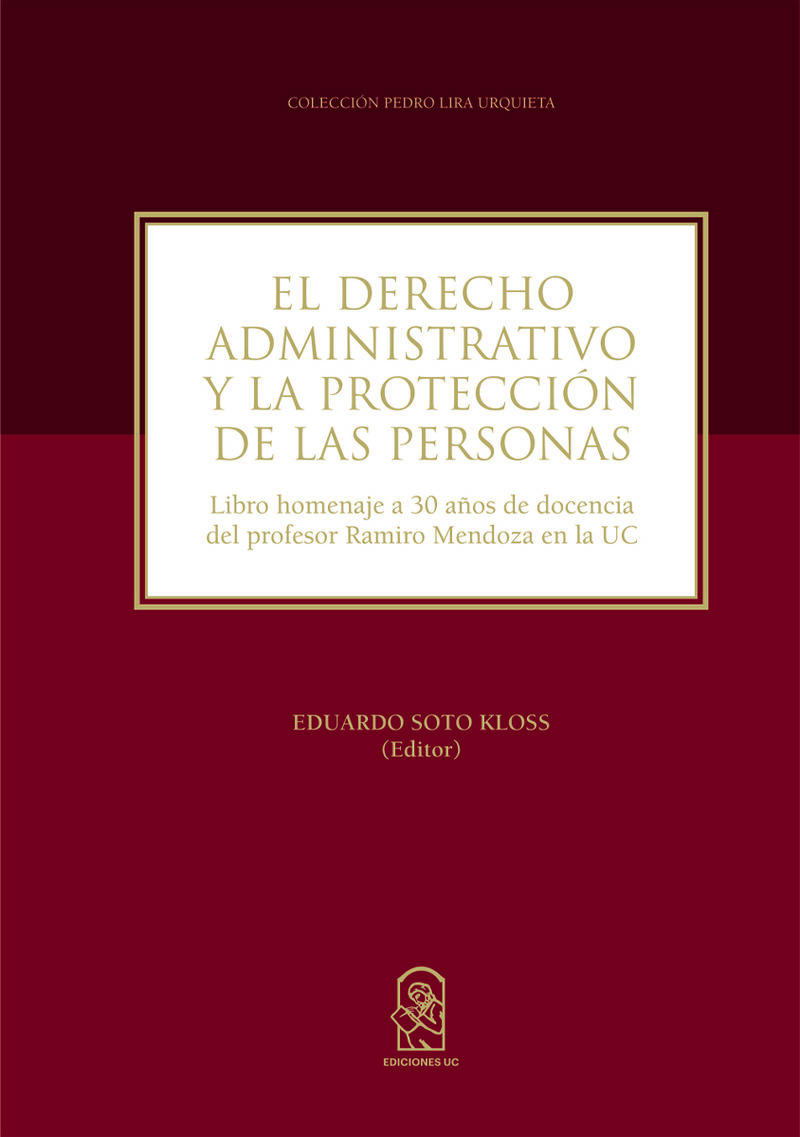 Portada de El derecho administrativo y la protección de las personas · Eduardo Soto Kloss