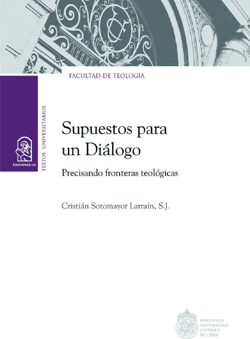 Portada de Supuestos para un diálogo · Cristián Sotomayor Larraín