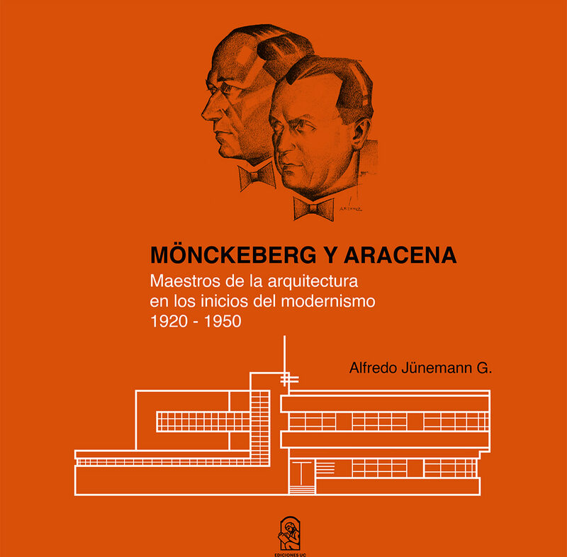 Portada de Monckeberg y aracena · José Alfredo Junemann Gazmuri